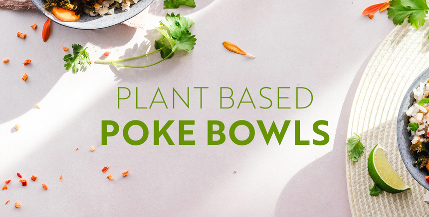 Plant-Based Poke Bowls